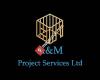 A&M Project Services Limited