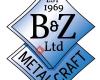 B&Z Metalcraft Ltd