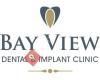 Bay View Dental & Implant Clinic