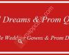 Bridal Dreams & Prom Queens