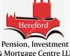 Hereford Pension & Investment & Mortgage Centre LLP