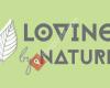 Loving by Nature