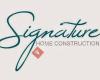 Signature Home Construction
