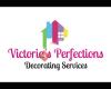 Victoria's Perfection's Decorating Services