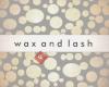 Wax and Lash